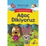 Ağaç Dikiyoruz Çocuk Gezegeni