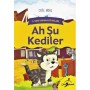 Ah Şu Kediler Çocuk Gezegeni