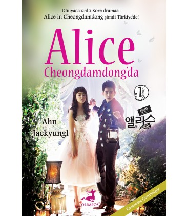 Alice Cheongdamdong'da - 1 - Ahn Jaekyungl - Olimpos Yayinlari