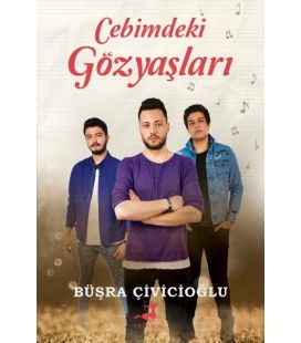 Cebimdeki Gözyaşları - Büşra Çivicioğlu - Olimpos Yayınları