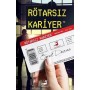 Rötarsız Kariyer - Ömer Durna - Olimpos Yayınları