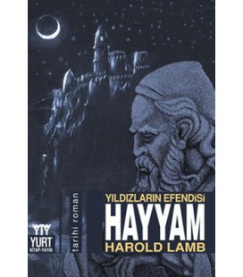 Hayyam Yıldızların Efendisi - Harold Lamb - Yurt Kitap Yayın