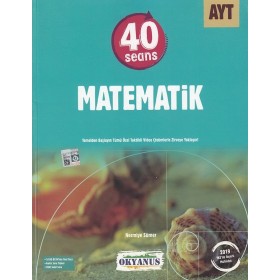AYT 40 Seans Matematik Soru Bankası - Okyanus Yayınları