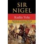 Sir Nigel : Kudüs Yolu