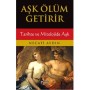 Aşk Ölüm Getirir Tarihte ve Mitolojide Aşk