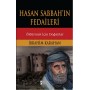 Hasan Sabbah'ın Fedaileri Öldürmek İçin Doğanlar