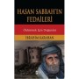 Hasan Sabbah'ın Fedaileri Öldürmek İçin Doğanlar