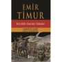 Emir Timur Biz ki, Mülük-ı Türan Emir-i Türkistanız!