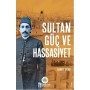 Sultan Güç ve Hassasiyet - Ahmet Uçar - Hamidiye Kitaplığı