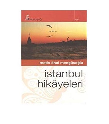 İstanbul Hikâyeleri - Metin Önal Mengüşoğlu -  Okur Kitaplığı