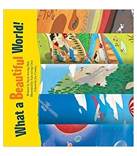 What a Beautiful World! The Earth's Layers Science Storybooks