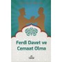 Ferdi Davet Ve Cemaat Olma, İslam’a Davet Fıkhı - 10 - Ravza Yayınları