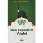 İslami Çalışmalarda Vahdet - Ravza Yayınları - Mustafa Meşhur