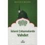 İslami Çalışmalarda Vahdet - Ravza Yayınları - Mustafa Meşhur