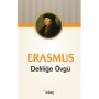 Deliliğe Övgü - Erasmus - Ataç Yayınları