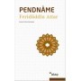 Pendname - Feridüddin Attar - Ataç Yayınları