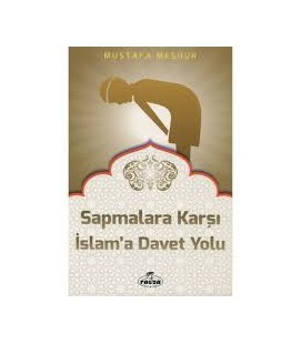 Sapmalara Karşı İslam’a Davet Yolu, İslam’a Davet Fıkhı-12 -  Ravza Yayınları