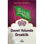 Davet Yolunda Örneklik
