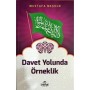 Davet Yolunda Örneklik