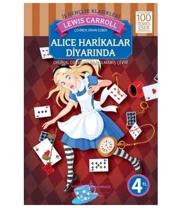 Alice Harikalar Diyarında - Lewis Carroll - İş bankası Yayınları