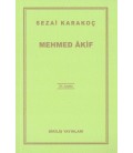 Mehmed Akif - Sezai Karakoç - Diriliş Yayınları