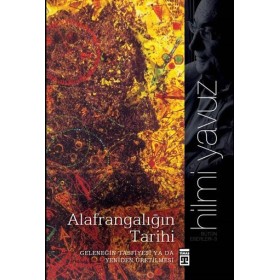 Alafrangalığın Tarihi - Timaş Yayınları