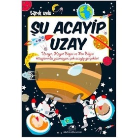 Şu Acayip Uzay - Tarık Uslu - Uğurböceği Yayınları