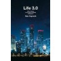 Life 3.0: Being Human in the Age of Artificial Intelligence
