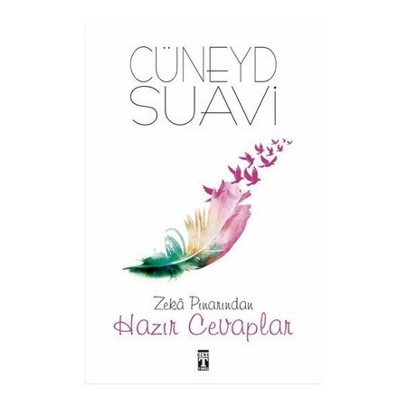Zeka Pınarından Hazır Cevaplar - Cüneyd Suavi - Timaş Yayınları