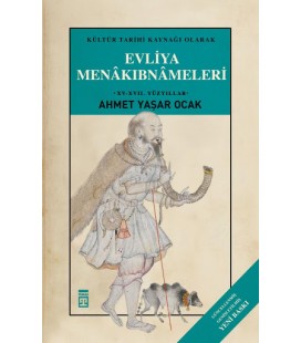 Evliya Menakıbnameleri - Timaş Yayınları