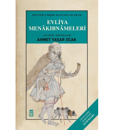 Evliya Menakıbnameleri - Timaş Yayınları