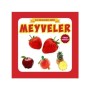 Meyveler - İlk Bilgilerim Dizisi -  Ref Ref Yayın
