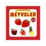 Meyveler - İlk Bilgilerim Dizisi -  Ref Ref Yayın