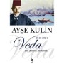 Veda - Esir Şehirde Bir Konak - Ayşe Kulin - Everest Yayınları