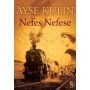 Nefes Nefese - Ayşe Kulin - Midi Boy Everest Yayınları