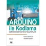 Arduino ile Kodlama ve Mikrodenetleyici Uygulamaları