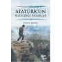 Atatürk'ün Katıldığı Savaşlar