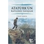 Atatürk'ün Katıldığı Savaşlar