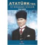 Atatürk'ten İz Bırakan Sözler