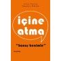 İçine Atma - Yasemin Öztürk - Hayy Kitap