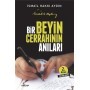 Bir Beyin Cerrahının Anıları - Prof. Dr. İsmail Hakkı Aydın