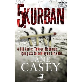5. Kurban - Jane Casey - Olimpos Yayınları