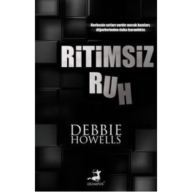Ritimsiz Ruh - Debbie Howells - Olimpos Yayınları