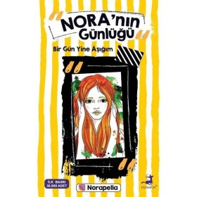 Nora'nın Günlüğü - Bir Gün Yine Aşığım - Olimpos Yayınları