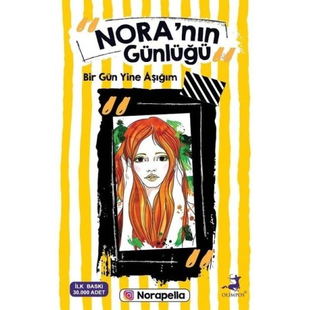Nora'nın Günlüğü - Bir Gün Yine Aşığım - Olimpos Yayınları