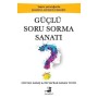 Güçlü Soru Sorma Sanatı - Gülyan Kabaş - Olimpos Yayınları