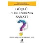 Güçlü Soru Sorma Sanatı - Gülyan Kabaş - Olimpos Yayınları