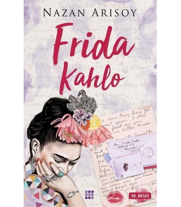 Frida Kahlo - Nazan Arısoy - Dokuz Yayınları