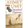 İstanbul Hatırası-Ahmet Ümit-Everest Yayınları