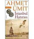 İstanbul Hatırası-Ahmet Ümit-Everest Yayınları